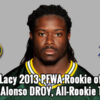 Green Bay’s Lacy PFWA Rookie of the Year, Allen OROY, Alonso DROY; All-Rookie Team named 2013 PFWA All-Rookie Team