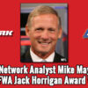 NFL Network’s Mike Mayock selected as PFWA 2017 Jack Horrigan Award winner 2017 Jack Horrigan Award Winner