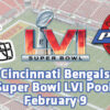 Cincinnati Bengals PFWA Super Bowl LVI Pool Report – February 9, 2022 sb56bengalspool020922